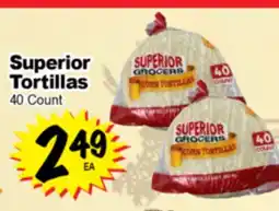 Superior Grocers Superior Tortillas offer