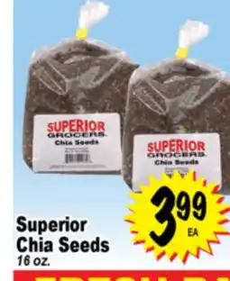 Superior Grocers Superior Chia Seeds offer
