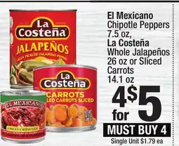 Super King Markets El Mexicano Chipotle Peppers 7.5 oz, La Costeña Whole Jalapeños 26 oz or Sliced Carrots 14.1 oz offer
