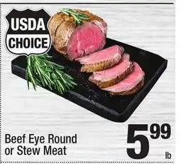 Super King Markets Beef Eye Round or Stew Meat offer