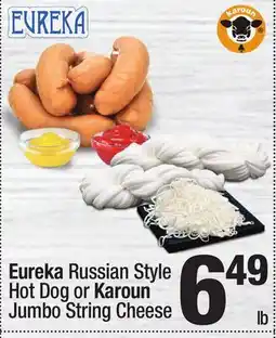 Super King Markets Eureka Russian Style Hot Dog or Karoun Jumbo String Cheese offer
