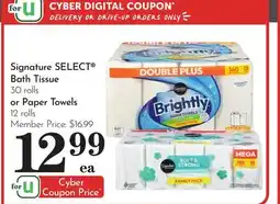 Pavilions Signature SELECT Bath Tissue 30 rolls or Paper Towels 12 rolls offer
