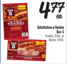 El Super Bar-S Franks, 3 Lbs. or Bacon, 12Oz offer