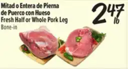 El Super Fresh Half or Whole Pork Leg Bone-in offer