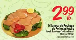 El Super Fresh Boneless Chicken Breast Thin Cut Steaks offer