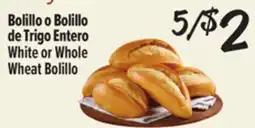 El Super White or Whole Wheat Bolillo offer