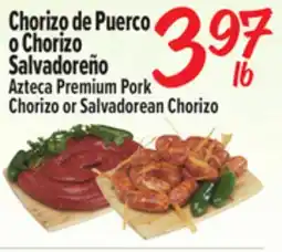 El Super Premium Pork Chorizo or Salvadorean Chorizo offer