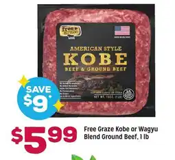 Grocery Outlet Free Graze Kobe or Wagyu Blend Ground Beef, 1 lb offer