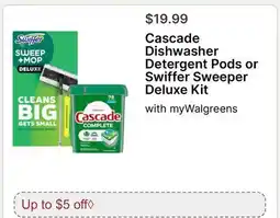 Walgreens Cascade Dishwasher Detergent Pods or Swiffer Sweeper Deluxe Kit offer