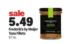 Meijer Frederik's by Meijer Tuna Fillets offer