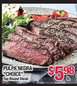 Torres Supermercado PULPA NEGRA CHOICE Top Round Steak offer