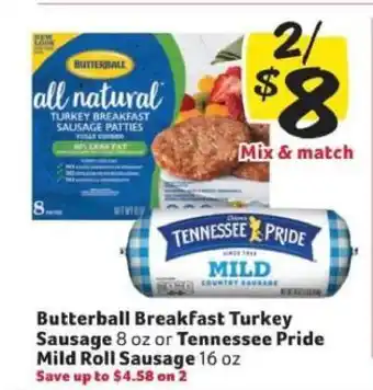 Butterball Breakfast Turkey Sausage or Tennessee Pride Mild Roll Sausage