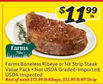 Farms Boneless Ribeye or NY Strip Steak Value Pack