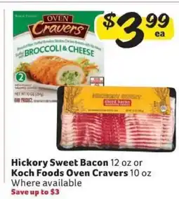Winn Dixie Hickory Sweet Bacon or Koch Foods Oven Cravers offer