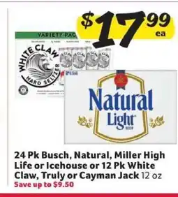Winn Dixie 24 Pk Busch, Natural, Miller High Life or Icehouse or 12 Pk White Claw, Truly or Cayman Jack offer