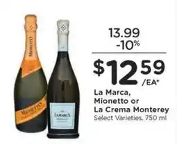 Kroger La Marca, Mionetto or La Crema Monterey offer