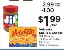 Kroger Velveeta Shells & Cheese or Jif Peanut Butter offer
