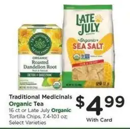 Kroger Traditional Medicinals Organic Tea or Late July Organic Tortilla Chips offer