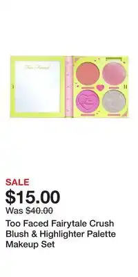 Kohl's Too Faced Fairytale Crush Blush & Highlighter Palette Makeup Set offer