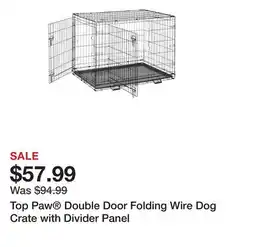 Petsmart Top Paw Double Door Folding Wire Dog Crate with Divider Panel offer