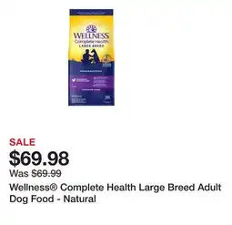 Petsmart Wellness Complete Health Large Breed Adult Dog Food - Natural offer