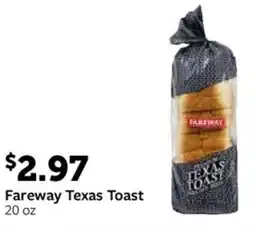 Fareway Fareway Texas Toast offer
