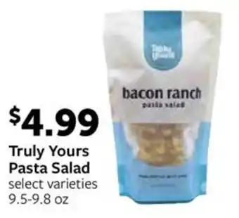 Fareway Truly Yours Pasta Salad offer
