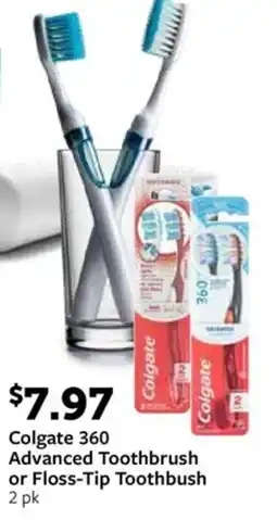 Fareway Colgate 360 Advanced Toothbrush or Floss-Tip Toothbush offer