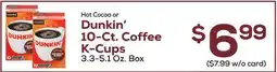 DeCicco & Sons Dunkin' 10-Ct. Coffee K-Cups offer