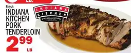 C Town INDIANA KITCHEN PORK TENDERLOIN offer