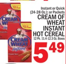 C Town CREAM OF WHEAT INSTANT HOT CEREAL 12 Pk. 11.4-12.3 Oz. Boxes offer