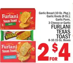 C Town FURLANI TEXAS TOAST 8-10.15 Oz. Boxes offer