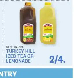 Kings Food Markets TURKEY HILL ICED TEA OR LEMONADE offer