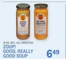 Kings Food Markets ZOUP! GOOD, REALLY GOOD SOUP offer