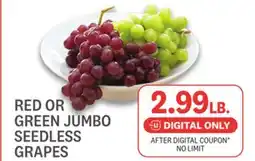 Kings Food Markets RED OR GREEN JUMBO SEEDLESS GRAPES offer