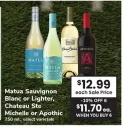 ACME Matua Sauvignon Blanc or Lighter, Chateau Ste Michelle or Apothic offer