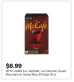 CVS ALL McCafé, La Colombe, Green Mountain or Donut Shop K-Cups 10 ct offer