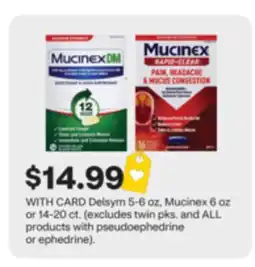 CVS Delsym 5-6 oz, Mucinex 6 oz or 14-20 ct offer