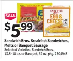 Stop&Shop Sandwich Bros. Breakfast Sandwiches, Melts or Banquet Sausage offer