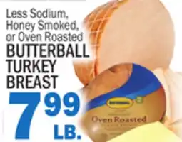 Bravo Supermarkets BUTTERBALL TURKEY TURKEY BREAST offer