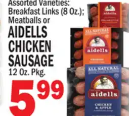 Bravo Supermarkets AIDELLS CHICKEN SAUSAGE, 12 Oz. Pkg offer