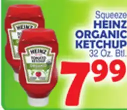 Bravo Supermarkets HEINZ ORGANIC KETCHUP offer