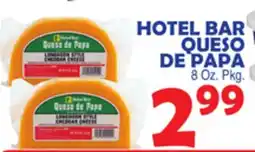Bravo Supermarkets HOTEL BAR QUESO DE PAPA offer