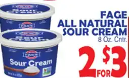 Bravo Supermarkets FAGE ALL NATURAL SOUR CREAM offer