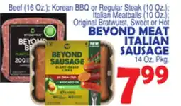 Bravo Supermarkets BEYOND MEAT ITALIAN SAUSAGE 14 Oz. Pkg offer