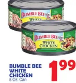 Bravo Supermarkets BUMBLE BEE WHITE CHICKEN offer