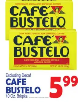 Bravo Supermarkets CAFE BUSTELO offer