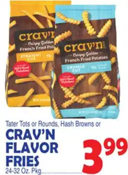 Bravo Supermarkets CRAV'N FLAVOR FRIES offer