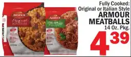 Bravo Supermarkets ARMOUR MEATBALLS offer