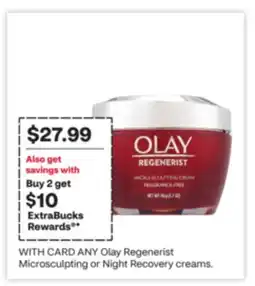 CVS ANY Olay Regenerist Microsculpting or Night Recovery creams offer